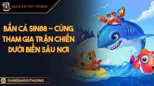 Bắn Cá Sin88 - Đấu Trường Đại Dương Huyền Bí Siêu Hấp Dẫn Ảnh đại diện bắn cá Sin88