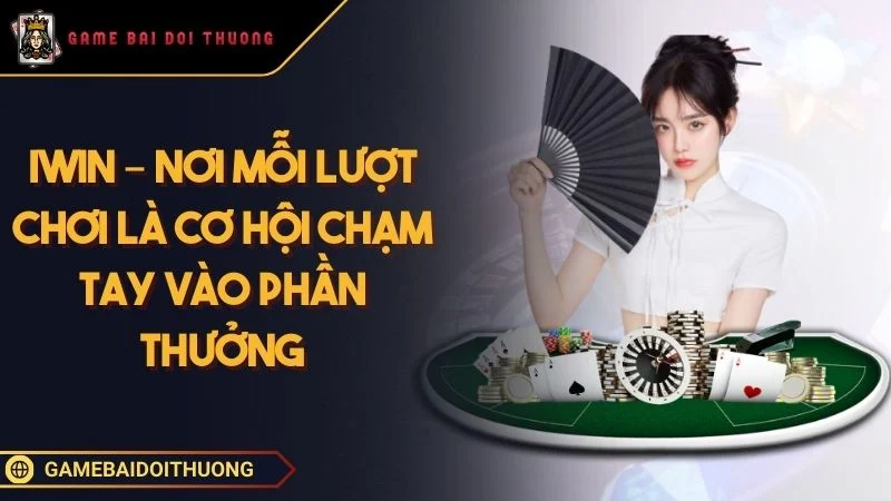 Iwin – Cổng Game Đổi Thưởng Đánh Bài Xanh Chính Nhất Việt Nam Ảnh đại diện Iwin