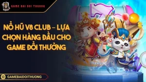 Nổ Hũ V8 Club – Lựa Chọn Hàng Đầu Cho Game Đổi Thưởng Ảnh đại diện Nổ Hũ V8 Club