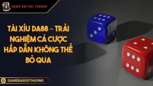 Tài Xỉu DA88 - Sân Chơi Đầy Kịch Tính Và Phần Thưởng Hấp Dẫn Ảnh đại diện Tài Xỉu DA88