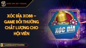 Xóc Đĩa Xo88 - Game Đổi Thưởng Chất Lượng Cho Hội Viên Ảnh đại diện Xóc Đĩa XO88