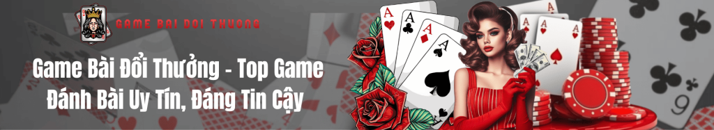 Banner game bài đổi thưởng